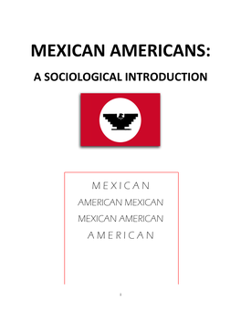 Mexican Americans: a Sociological Introduction