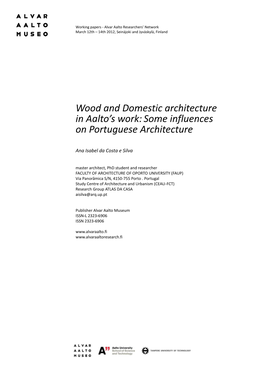 Wood and Domestic Architecture in Aalto's Work: Some Influences On