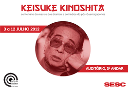 Keisuke Kinoshita Centenário Do Mestre Dos Dramas E Comédias Do Pós-Guerra Japonês