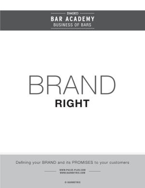 Defining Your BRAND and Its PROMISES to Your Customers