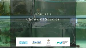 MODULE 1 Choice of Species Goa Ls
