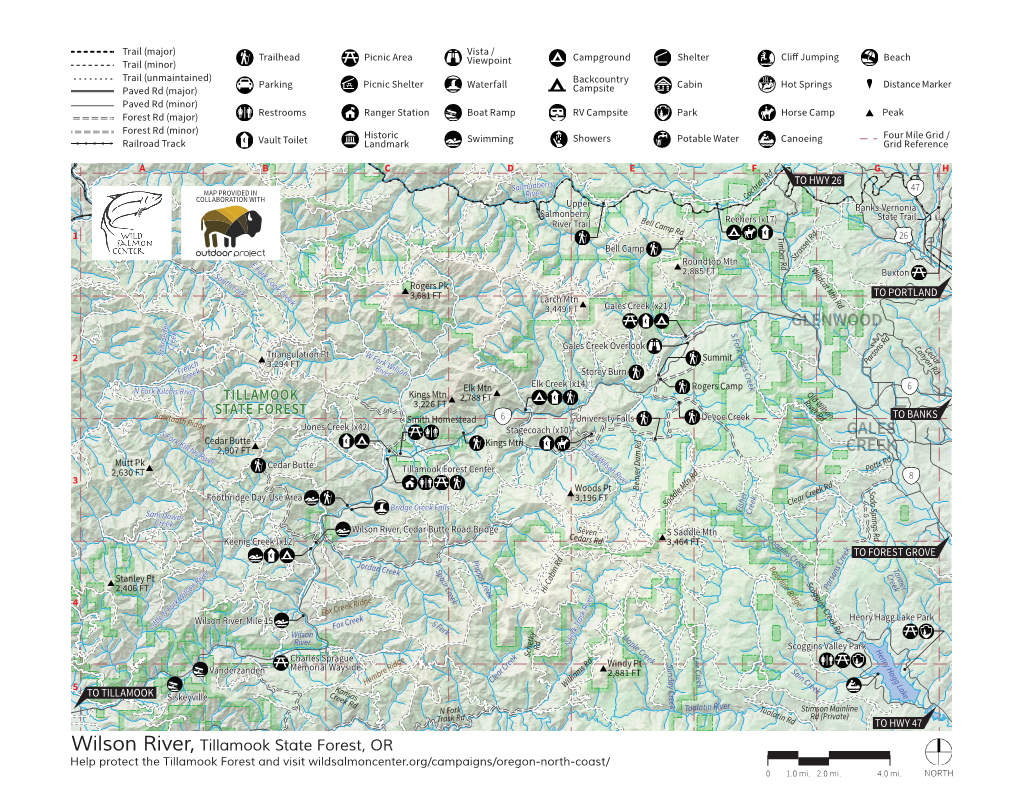 Wilson River, Tillamook State Forest, OR Help Protect the Tillamook Forest and Visit Wildsalmoncenter.Org/Campaigns/Oregon-North-Coast/ 0 1.0 Mi