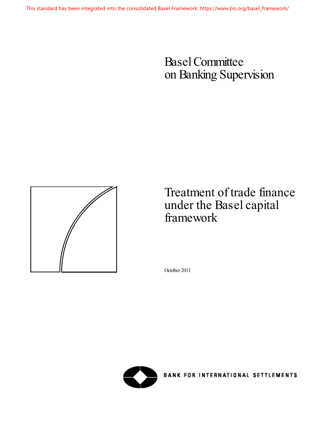 Treatment of Trade Finance Under the Basel Capital Framework