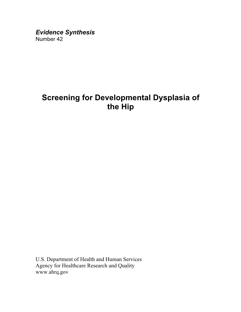 Screening for Developmental Dysplasia of the Hip