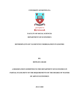 University of Botswana Faculty of Social Sciences Department of Economics Determinants of Tax Revenue Mobilisation in Lesotho By