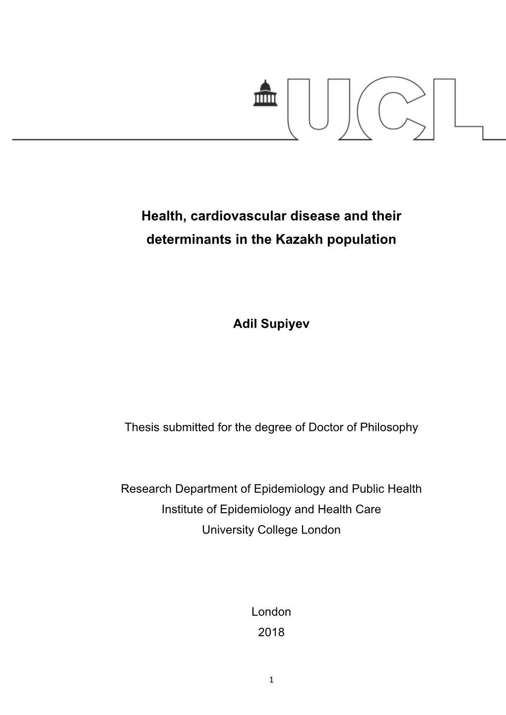 Title Health, Cardiovascular Disease and Their Determinants in the Kazakh Population