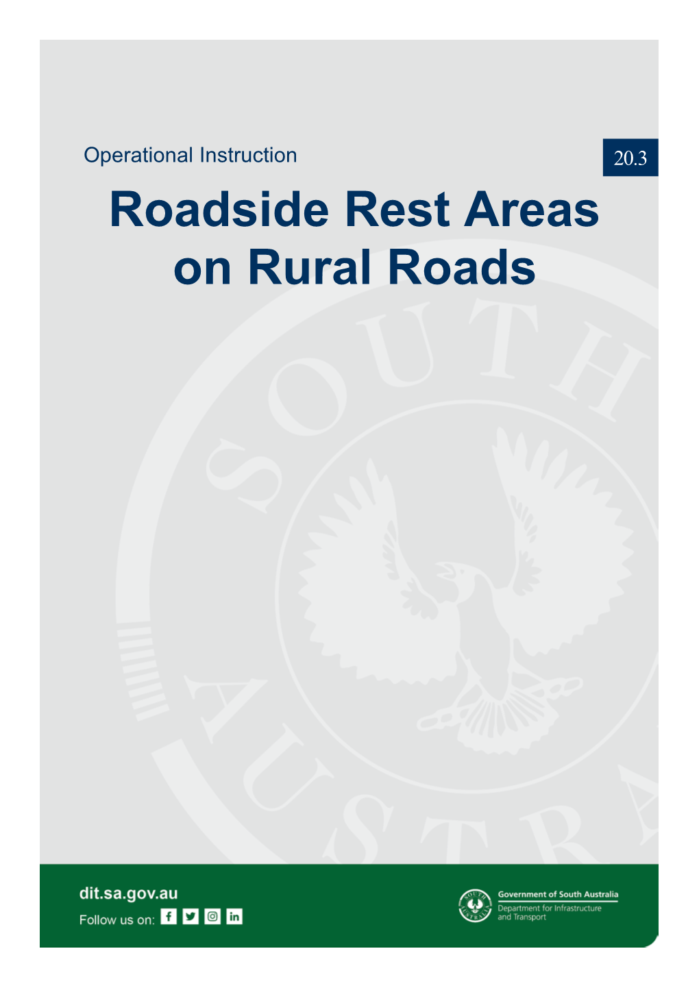 Operational Instruction 20.3 Roadside Rest Areas on Rural Roads