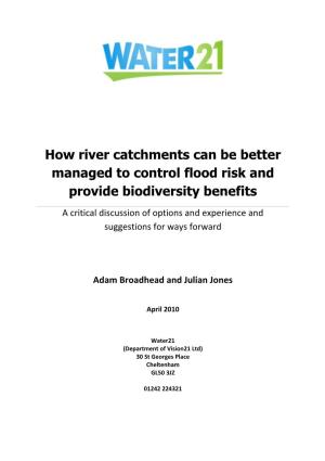 Managing Catchments for Flood Risk and Biodiversity