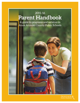 Parent Handbook a Guide to Programs and Services in Anne Arundel County Public Schools