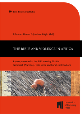 The Bible and Violence in Africa. Papers Presented at the Bias