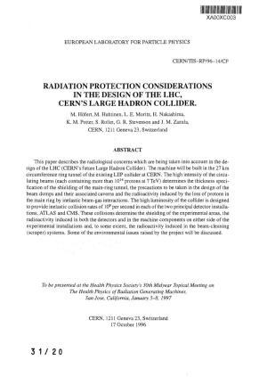 Radiation Protection Considerations in the Design of the Lhc, Cern's Large Hadron Collider