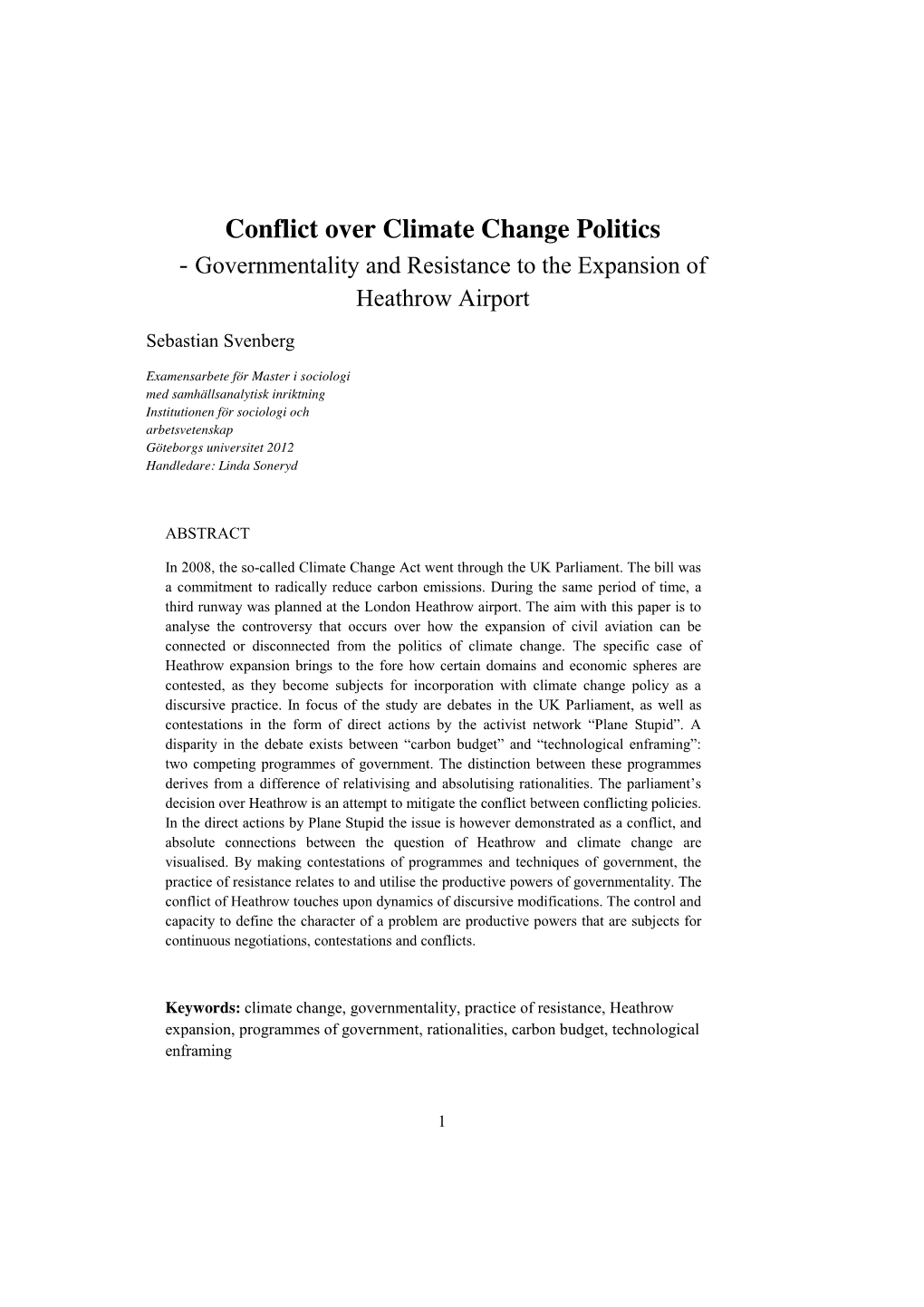 Conflict Over Climate Change Politics - Governmentality and Resistance to the Expansion of Heathrow Airport