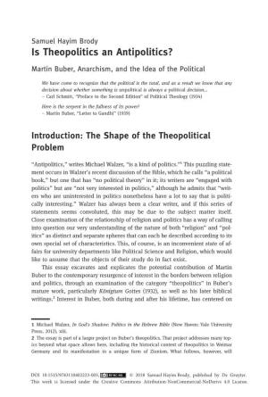 Is Theopolitics an Antipolitics? 65 Stipulate That the Purpose of Politics Is to Maintain the State, It Refusestoallow Politics Its Autonomous Existence