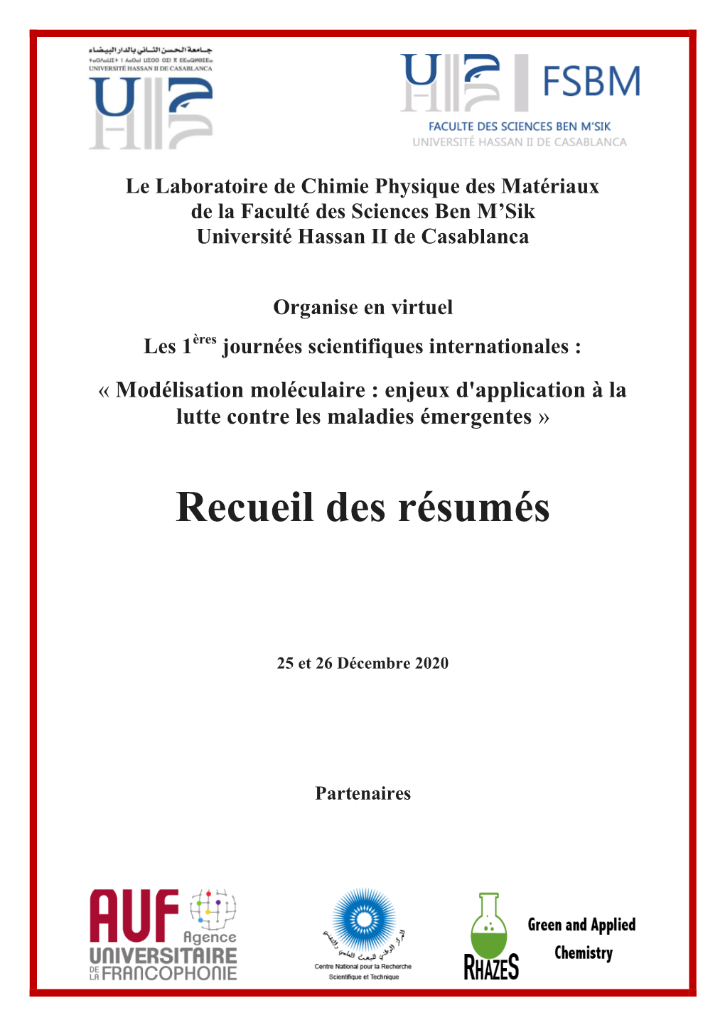 Les 1Ères Journées Scientifiques Internationales :« Modélisation Moléculaire : Enjeux D'application À La Lutte Contre