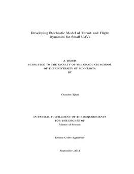 Developing Stochastic Model of Thrust and Flight Dynamics for Small Uavs