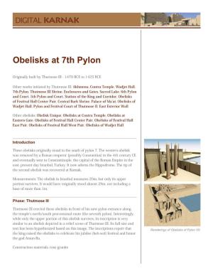 Obelisks at 7Th Pylon