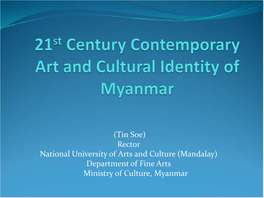 21St Century Contemporary Art and Cultural Identity of Myanmar