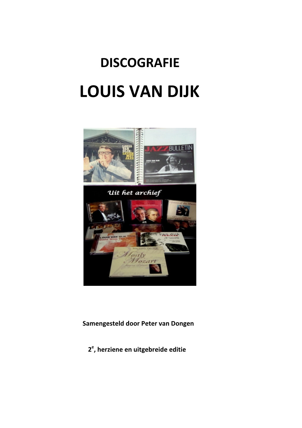 Discografie Louis Van Dijk