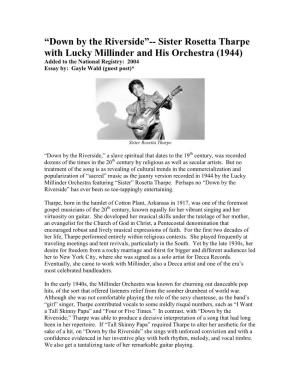 Down by the Riverside”-- Sister Rosetta Tharpe with Lucky Millinder and His Orchestra (1944) Added to the National Registry: 2004 Essay By: Gayle Wald (Guest Post)*