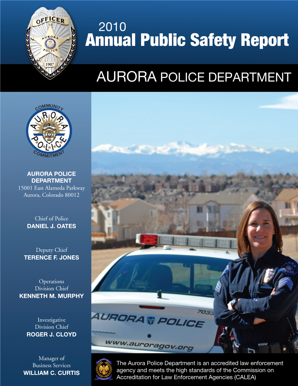 AURORA POLICE DEPARTMENT 15001 East Alameda Parkway Aurora, Colorado 80012