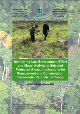Monitoring Law Enforcement Effort and Illegal Activity in Selected Protected Areas: Implications for Management and Conservation, Democratic Republic of Congo