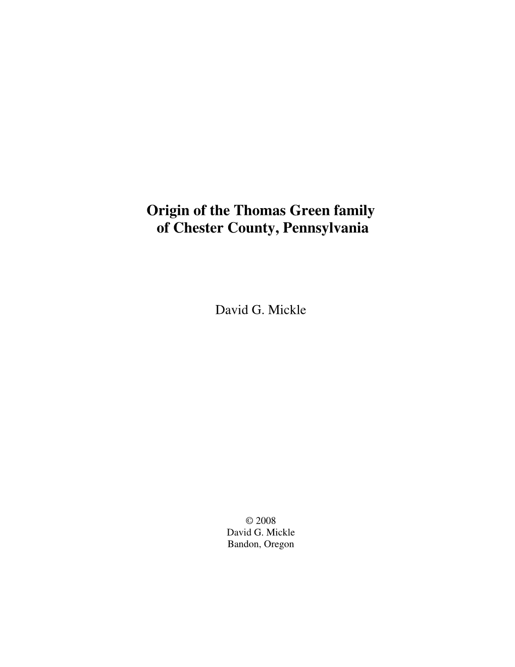 Origin of the Thomas Green Family of Chester County, Pennsylvania