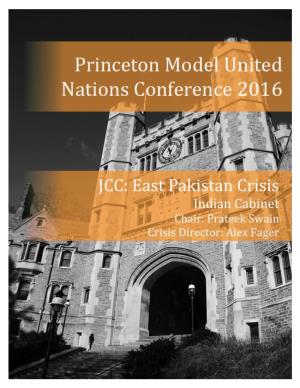 JCC: East Pakistan Crisis Indian Cabinet Chair: Prateek Swain Crisis Director: Alex Fager