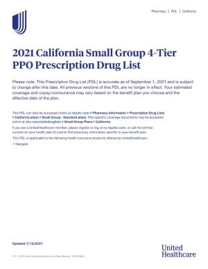 September 2021 California Small Group 4 Tier PPO Prescription Drug