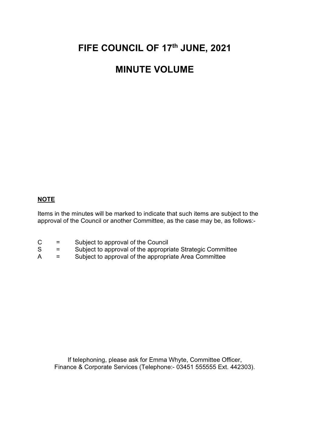 FIFE COUNCIL of 17Th JUNE, 2021 MINUTE VOLUME