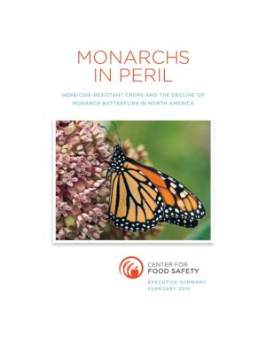 MONARCHS in PERIL HE MONARCH BUTTERFLY IS in SERIOUS TROUBLE —Their Numbers Have Tplummeted Over the Past Two Decades