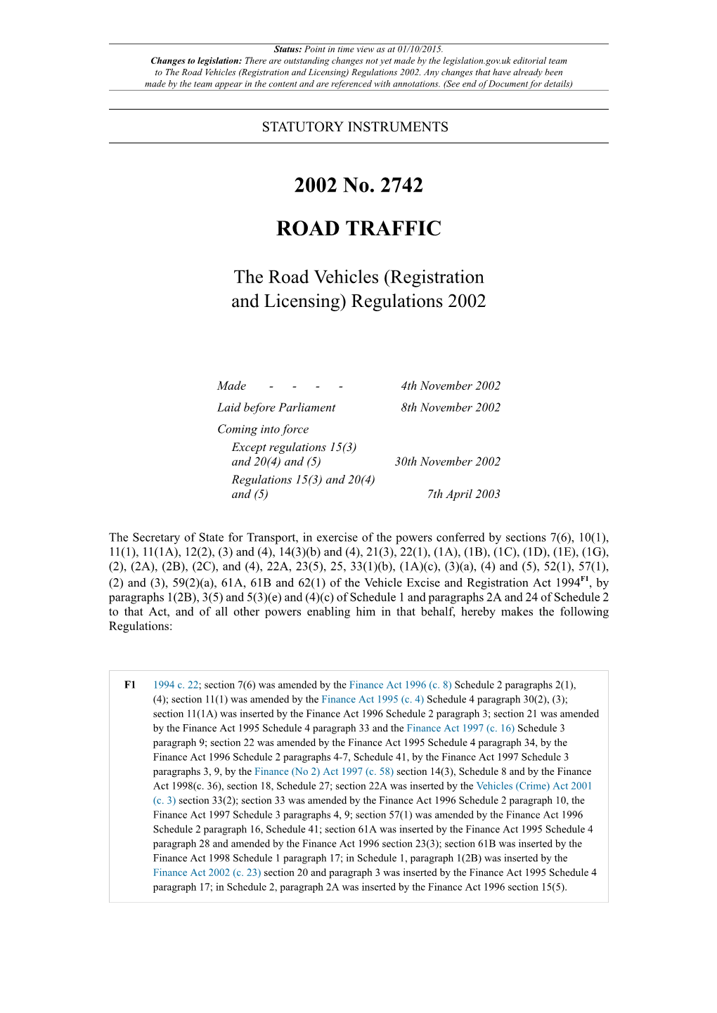 The Road Vehicles (Registration and Licensing) Regulations 2002
