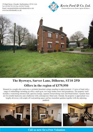 The Byeways, Sarver Lane, Dilhorne, ST10 2PD Offers in the Region Of