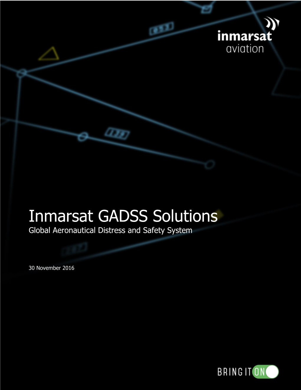 Inmarsat GADSS Solutions Global Aeronautical Distress and Safety System