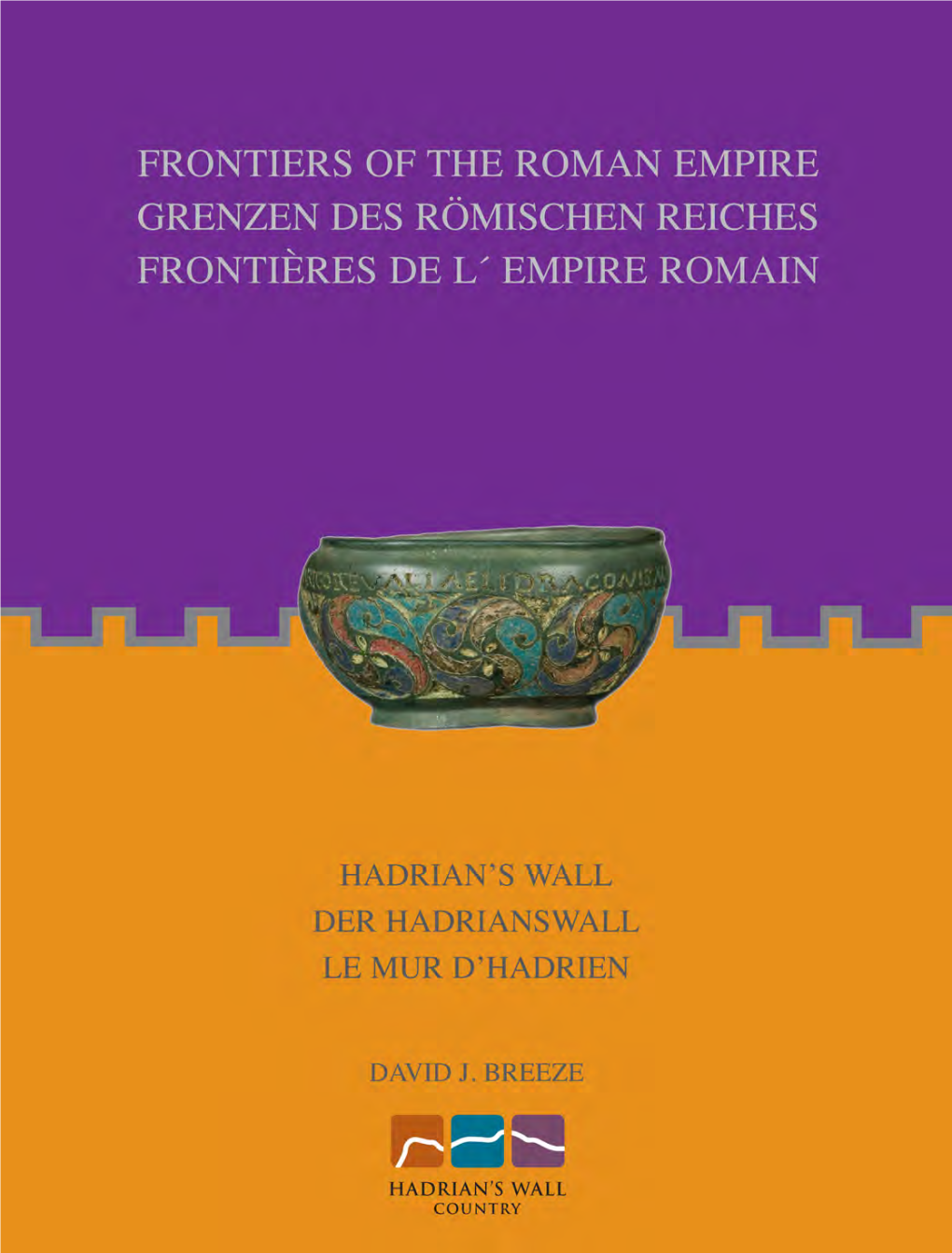 The Northern Frontiers of Roman Britain by David J. Breeze