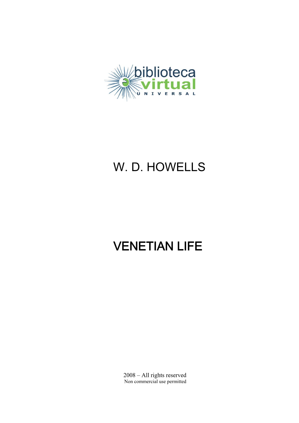 W. D. Howells Venetian Life
