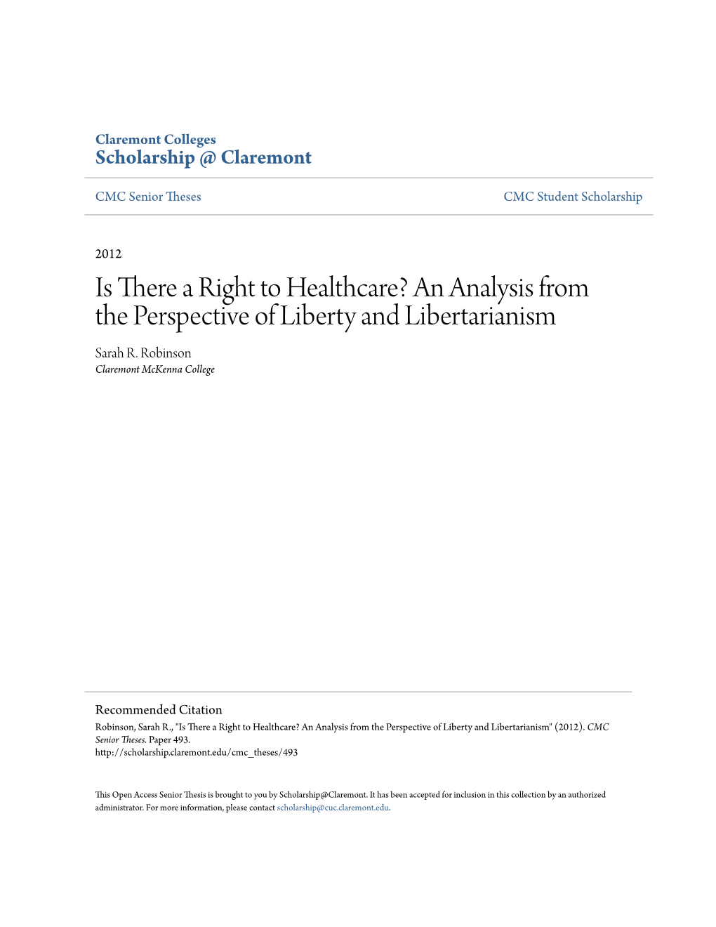 Is There a Right to Healthcare? an Analysis from the Perspective of Liberty and Libertarianism Sarah R