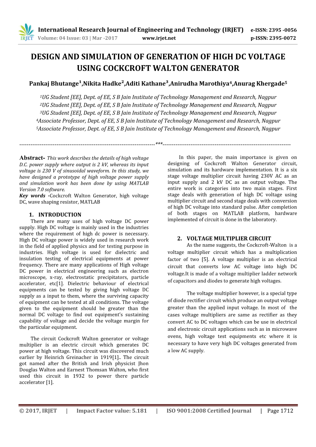 Design and Simulation of Generation of High Dc Voltage Using Cockcroft Walton Generator