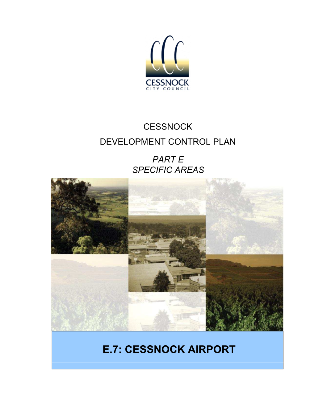 Part E Chapter 7 Cessnock Airport