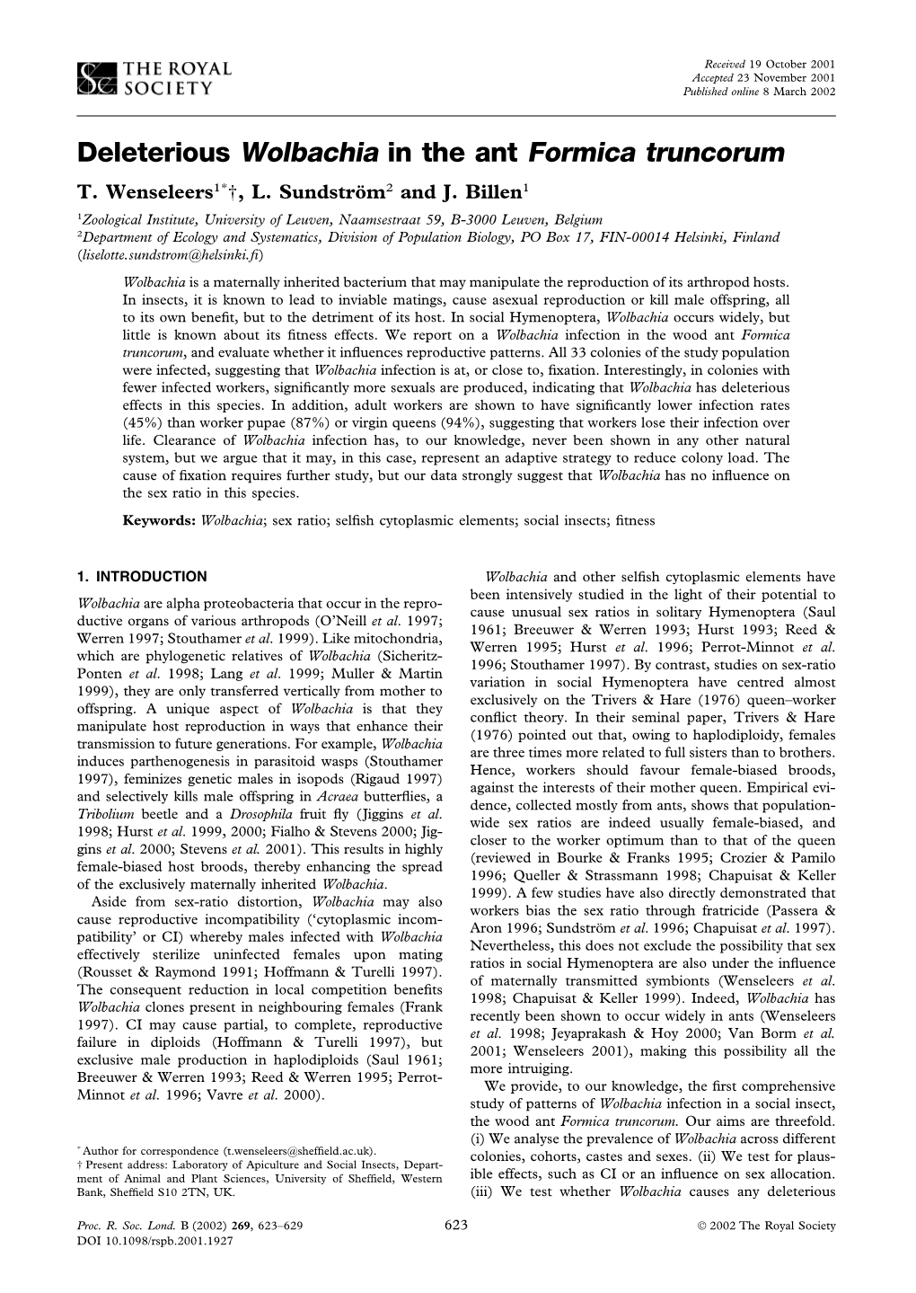 Deleterious Wolbachia in the Ant Formica Truncorum T