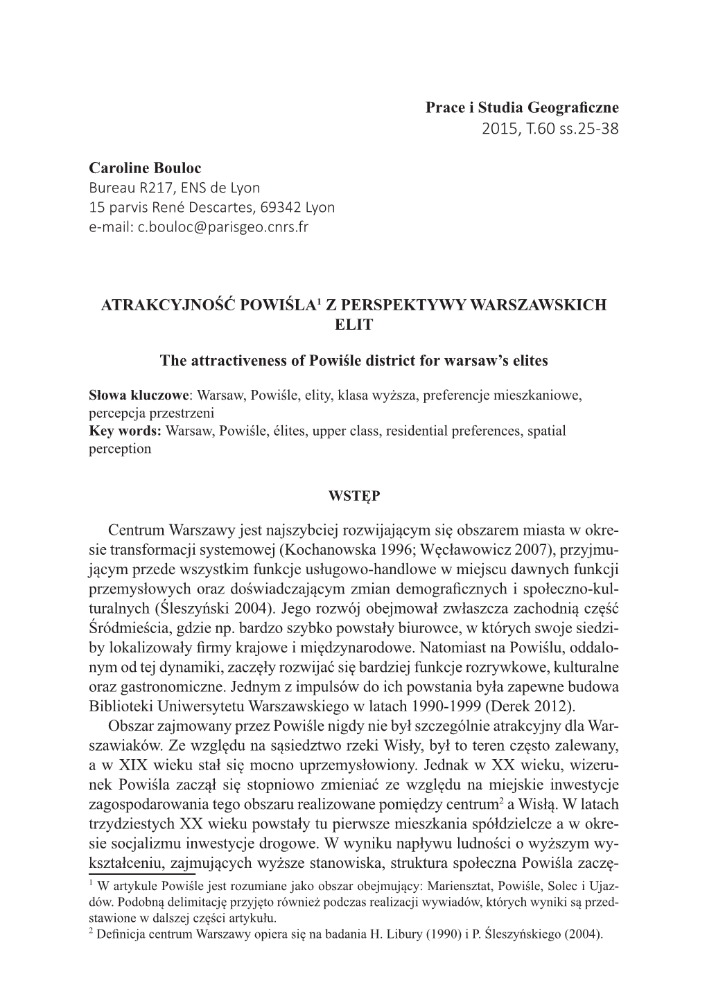 Atrakcyjność Powiśla Z Perspektywy Warszawskich Elit / the Actractiveness of Powiśle District for Warsaw's Elites