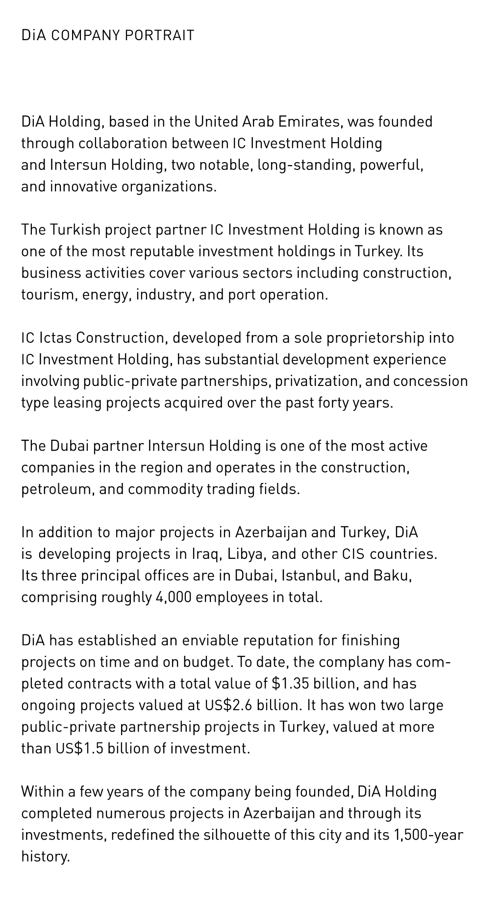 Dia Holding, Based in the United Arab Emirates, Was Founded Through