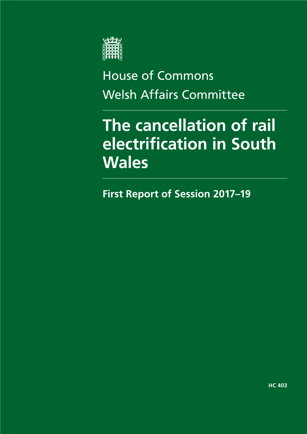 The Cancellation of Rail Electrification in South Wales