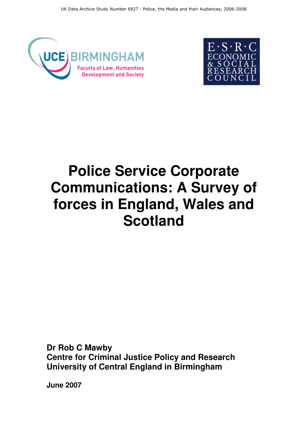 A Survey of Forces in England, Wales and Scotland