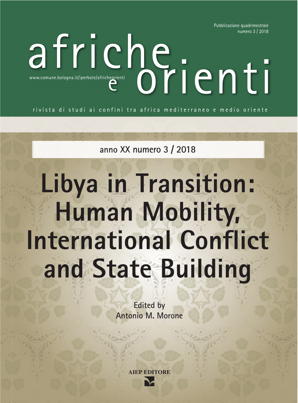 Libya in Transition: Human Mobility, International Conflict and State Building