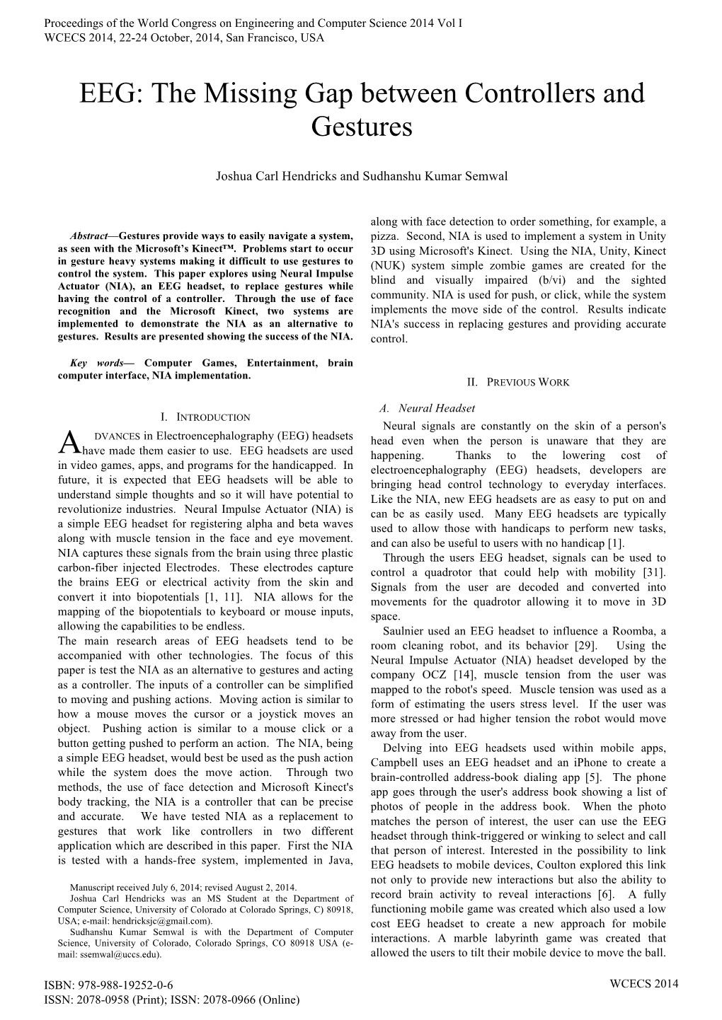 EEG: the Missing Gap Between Controllers and Gestures