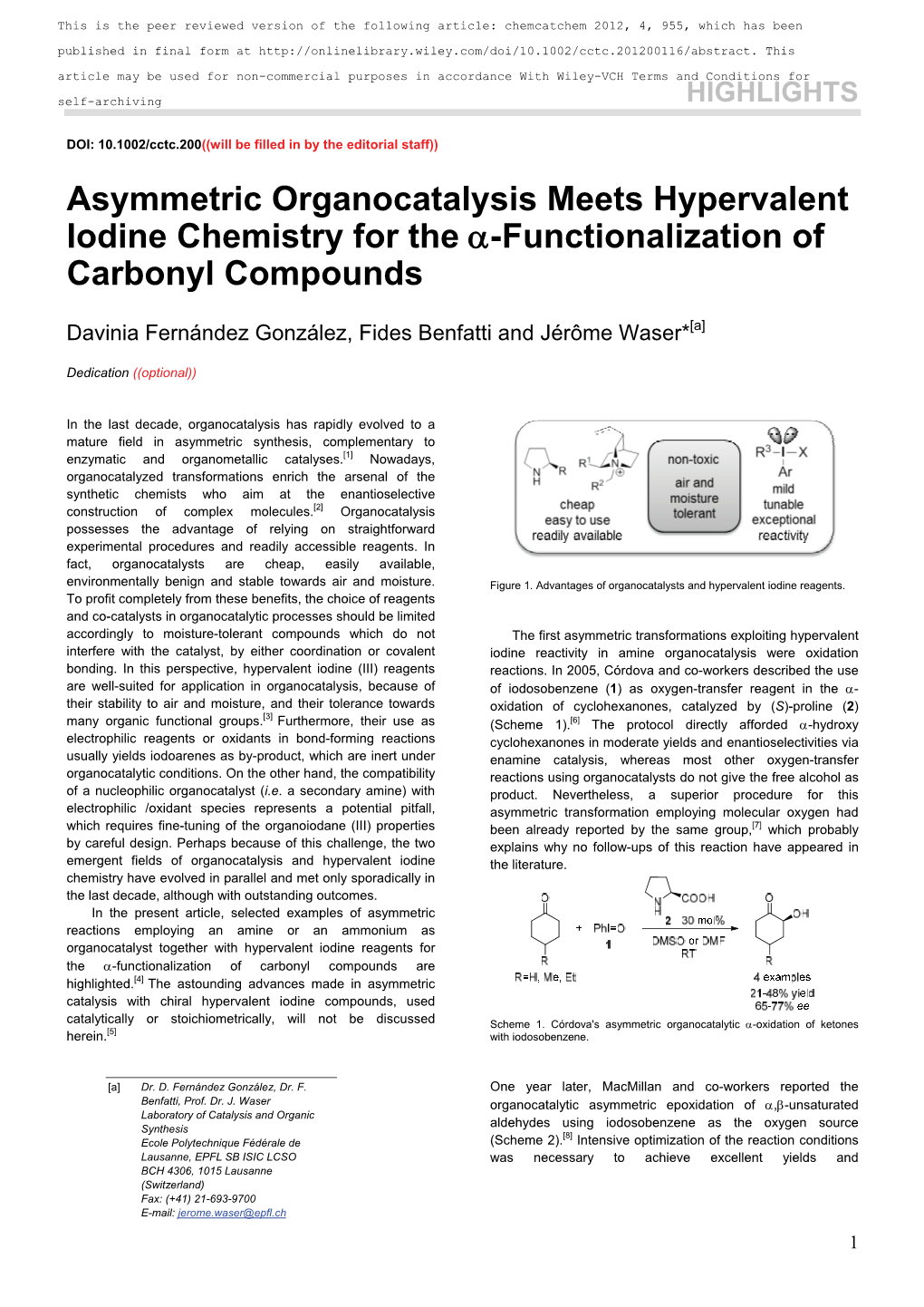 Asymmetric Organocatalysis Meets Hypervalent Iodine Chemistry for the -Functionalization of Carbonyl Compounds