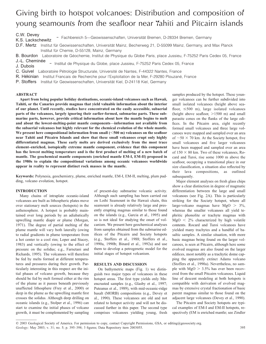 Giving Birth to Hotspot Volcanoes: Distribution and Composition of Young Seamounts from the Seaﬂoor Near Tahiti and Pitcairn Islands