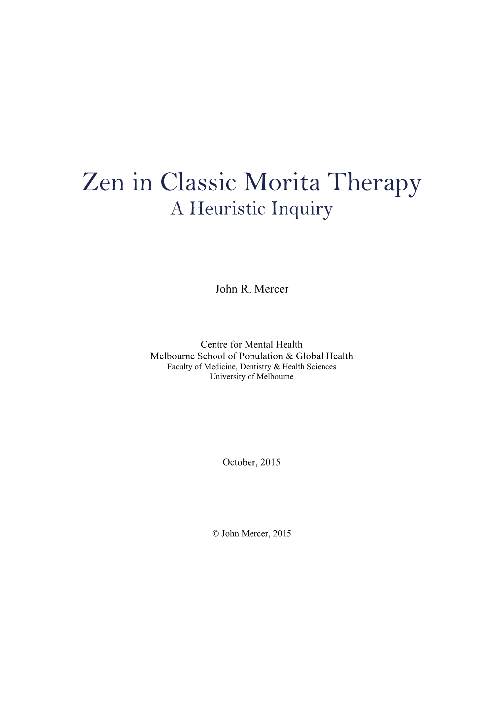 Zen in Classic Morita Therapy a Heuristic Inquiry