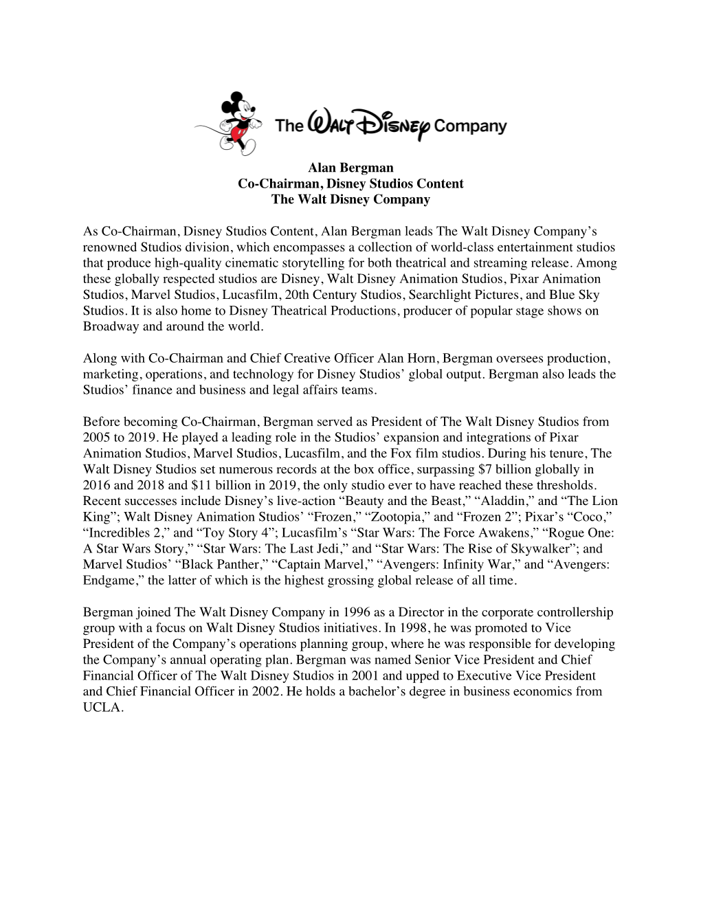 Alan Bergman Co-Chairman, Disney Studios Content the Walt Disney Company As Co-Chairman, Disney Studios Content, Alan Bergman Le