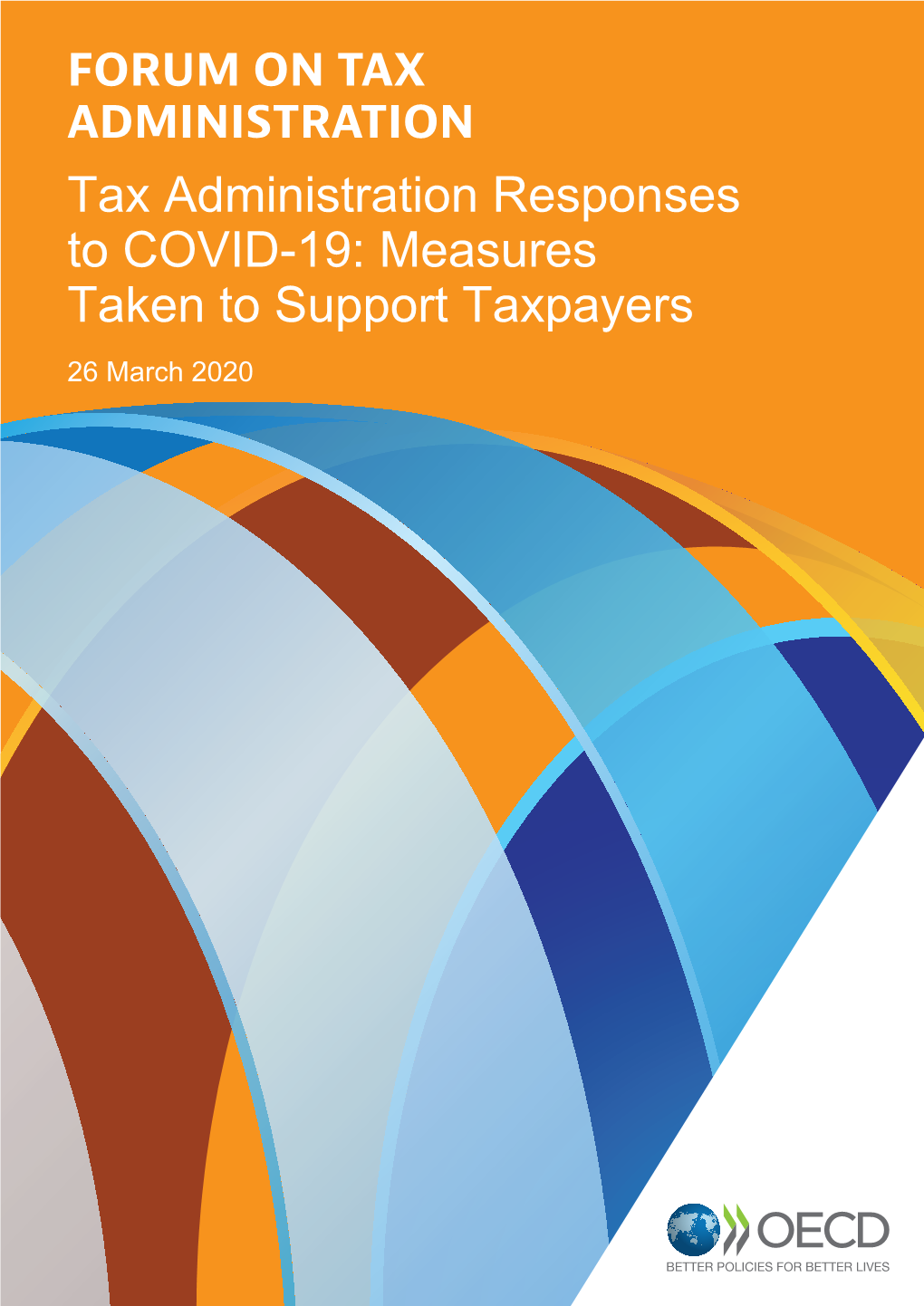 Tax Administration Responses to COVID-19: Measures Taken